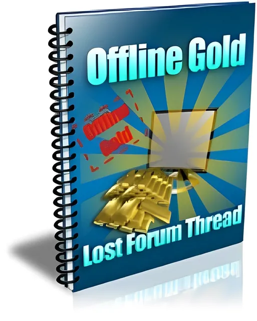 eCover representing Offline Gold Lost Forum Thread eBooks & Reports with Resell Rights