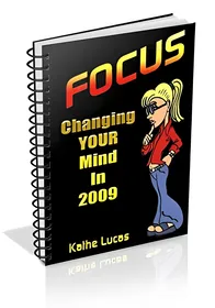 Focus - Changing Your Mind In 2009 small