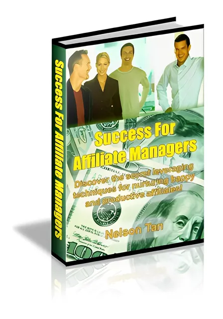 eCover representing Success For Affiliate Managers eBooks & Reports with Master Resell Rights