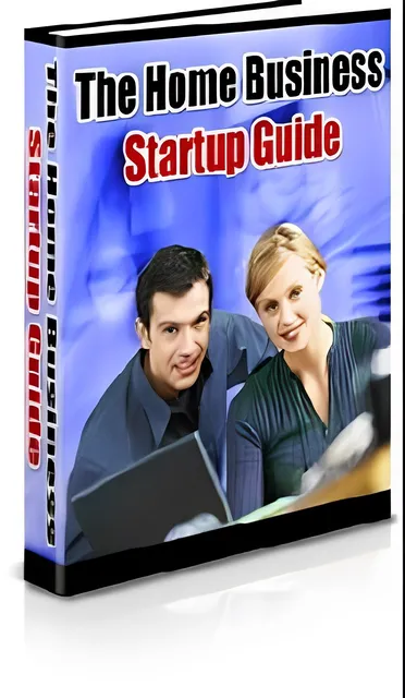 eCover representing The Home Business Startup Guide eBooks & Reports with Master Resell Rights