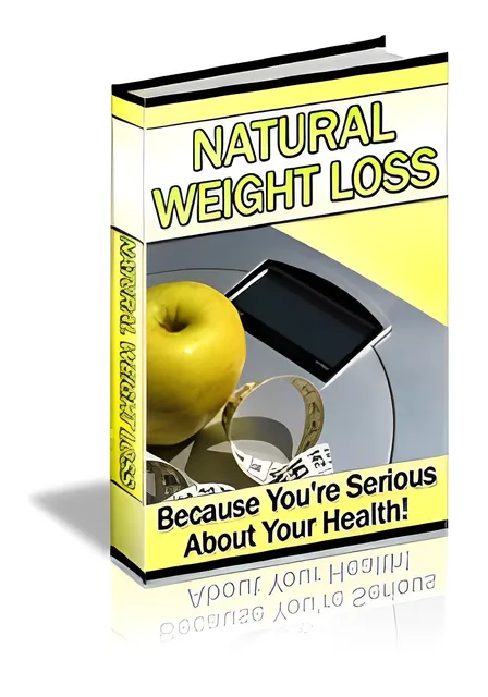 eCover representing Natural Weight Loss eBooks & Reports with Master Resell Rights