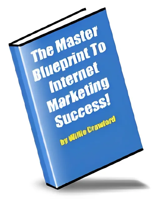 eCover representing The Master Blueprint To Internet Marketing Success! eBooks & Reports with Master Resell Rights