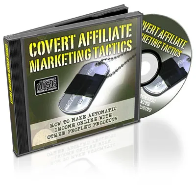 eCover representing Covert Affiliate Marketing Tactics Videos, Tutorials & Courses with Master Resell Rights