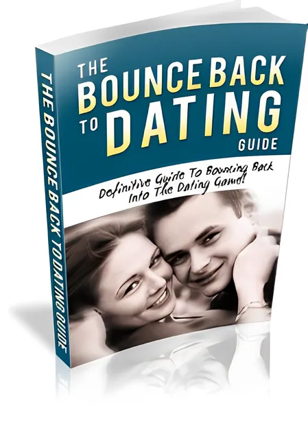 eCover representing The Bounce Back To Dating Guide eBooks & Reports with Master Resell Rights