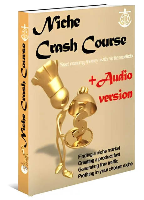 eCover representing Niche Crash Course +Audio Version eBooks & Reports with Master Resell Rights
