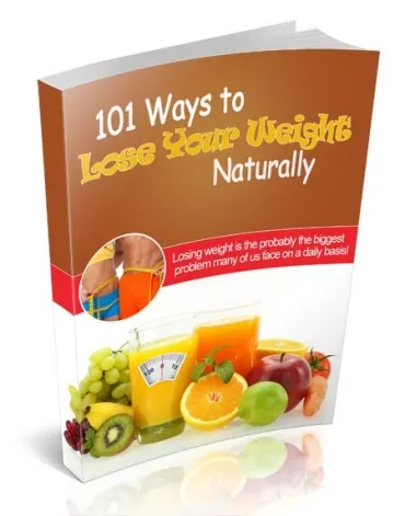 eCover representing 101 Ways to Lose Your Weight Naturally eBooks & Reports with Personal Use Rights