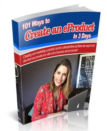 eCover representing 101 Ways to Create an eProduct In 3 Days eBooks & Reports with Personal Use Rights