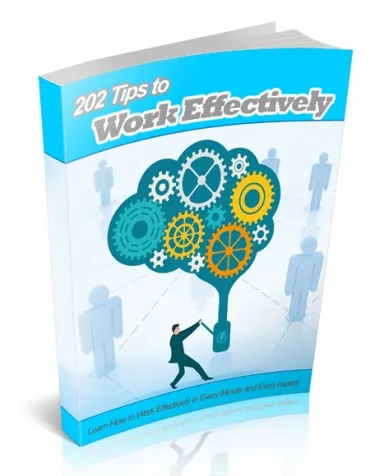 eCover representing 202 Tips to Work Effectively eBooks & Reports with Master Resell Rights