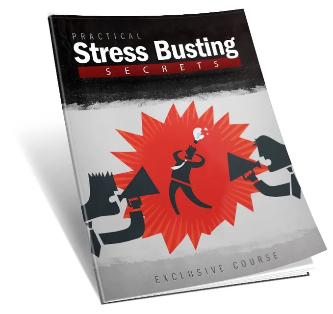 eCover representing Practical Stress Busting Secrets eBooks & Reports with Master Resell Rights
