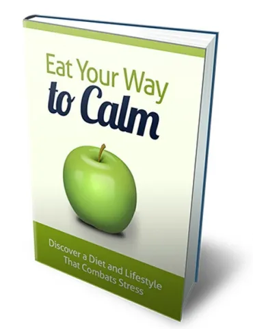eCover representing Eat Your Way To Calm eBooks & Reports with Master Resell Rights