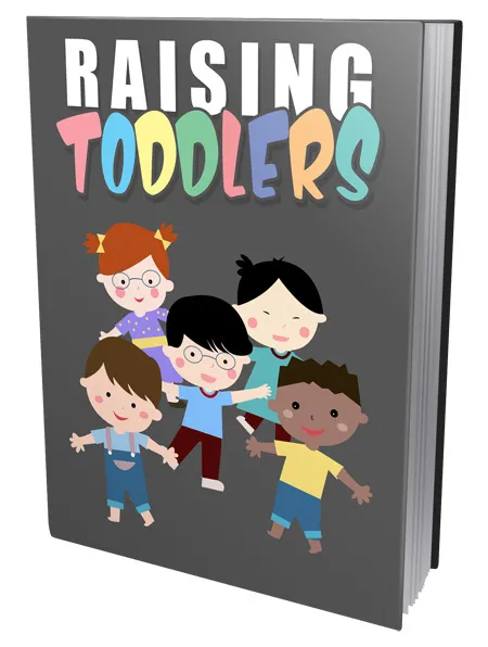 eCover representing Raising Toddlers eBooks & Reports with Master Resell Rights