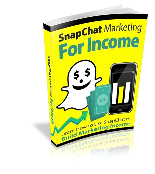 eCover representing SnapChat Marketing For Income eBooks & Reports with Master Resell Rights