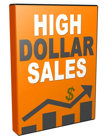 eCover representing High Dollar Sales Videos, Tutorials & Courses with Personal Use Rights
