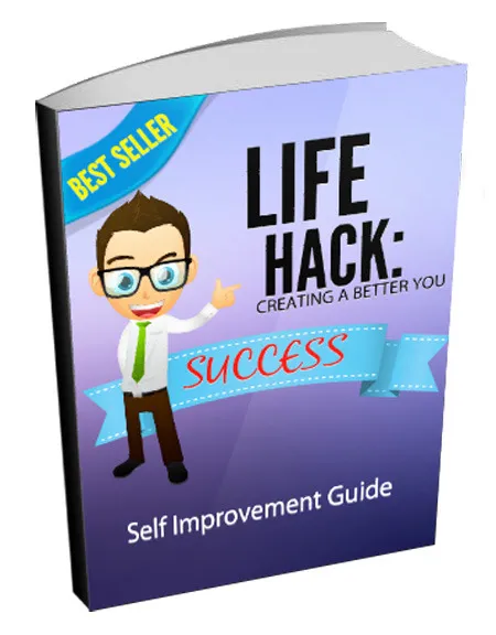 eCover representing Life Hack - Creating A Better You eBooks & Reports with Master Resell Rights