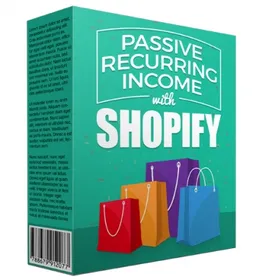 Passive Recurring Income with Shopify small