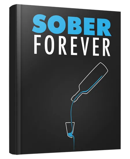 eCover representing Sober Forever eBooks & Reports with Resell Rights