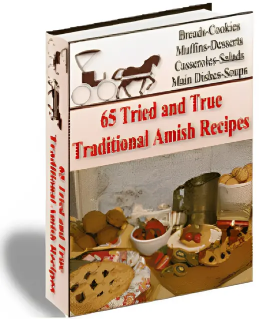 eCover representing 65 Tried and True Traditional Amish Recipes eBooks & Reports with Master Resell Rights