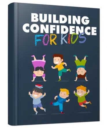 eCover representing How to Build Confidence for Kids eBooks & Reports with Master Resell Rights