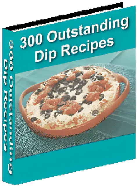 eCover representing 300 Outstanding Dip Recipes eBooks & Reports with Master Resell Rights