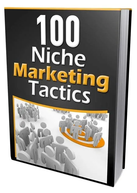 eCover representing 100 Niche Marketing Tactics eBooks & Reports with Master Resell Rights