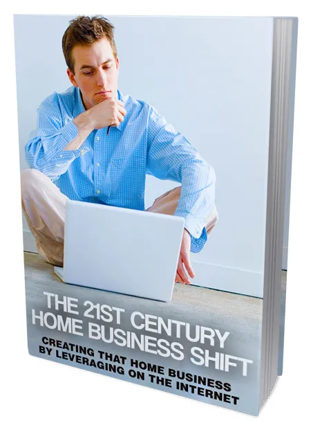 eCover representing 21st Century Home Business Shift eBooks & Reports with Master Resell Rights