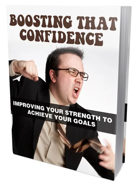 eCover representing Boosting that Confidence eBooks & Reports with Master Resell Rights