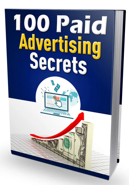 eCover representing 100 Paid Advertising Secrets eBooks & Reports with Master Resell Rights