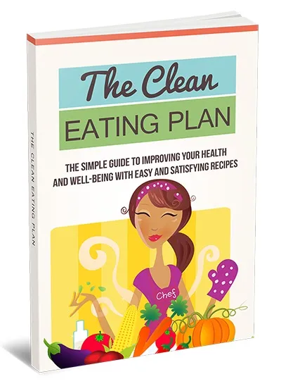 eCover representing The Clean Eating Plan eBooks & Reports with Master Resell Rights