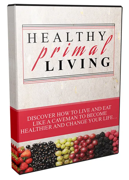 eCover representing Healthy Primal Living Advanced eBooks & Reports/Videos, Tutorials & Courses with Master Resell Rights