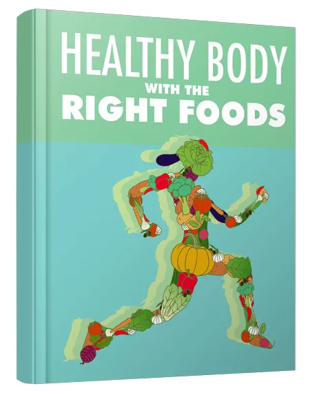 eCover representing Healthy Body with The Right Foods eBooks & Reports with Master Resell Rights