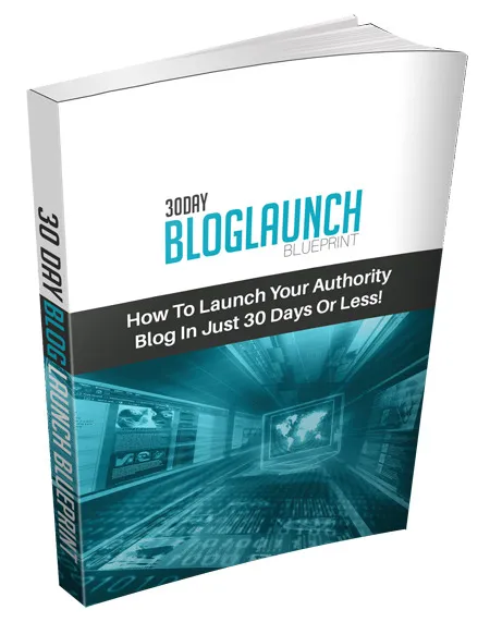 eCover representing 30 Day Blog Launch Blueprint eBooks & Reports with Personal Use Rights