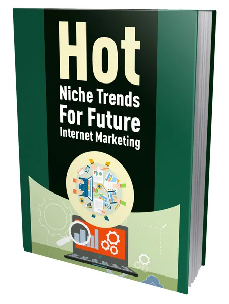 eCover representing Hot Niche Trends For Future Internet Marketing eBooks & Reports with Private Label Rights