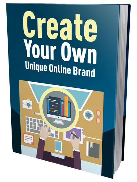 eCover representing Create Your Own Unique Online Brand eBooks & Reports with Private Label Rights