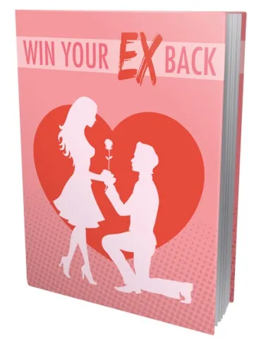eCover representing Win Your Ex Back eBooks & Reports with Master Resell Rights