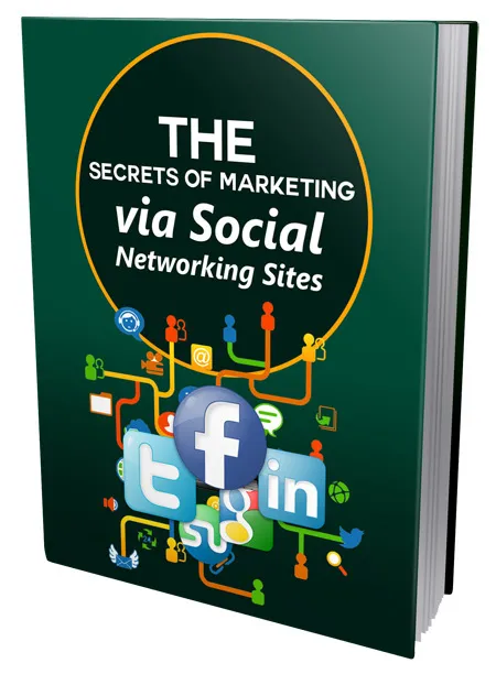 eCover representing Secrets of Marketing via Social Networking Sites eBooks & Reports with Private Label Rights