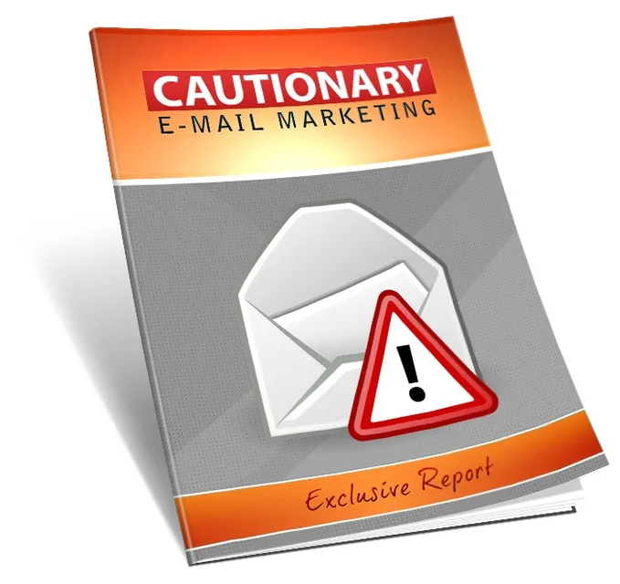 eCover representing Cautionary Email Marketing eBooks & Reports with Master Resell Rights