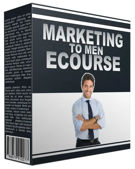 eCover representing Marketing to Men eCourse eBooks & Reports with Private Label Rights