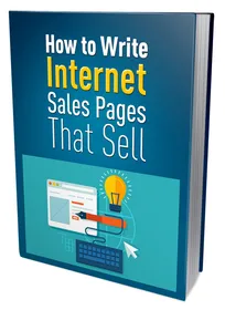 Write Internet Sales Pages That Sell small