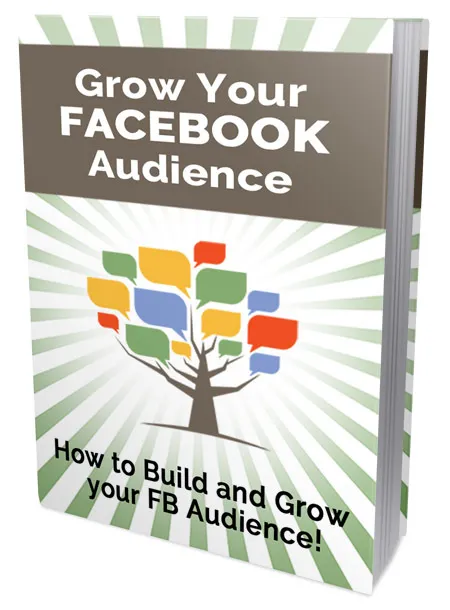 eCover representing Grow Your FB Audience eBooks & Reports with Private Label Rights