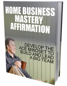 Home Business Mastery Affirmation small