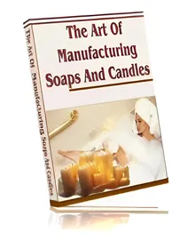 The Art Of Manufacturing Soaps And Candles small