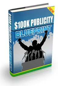 100K Dollar Publicity Blueprint small