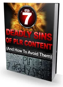 Seven Deadly Sins Of PLR Content small