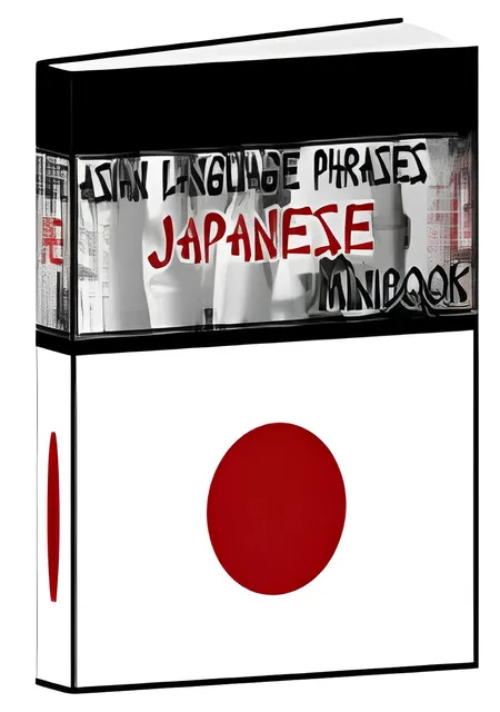 eCover representing Asian Language Phrases Japanese MiniBook eBooks & Reports with Master Resell Rights
