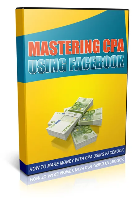 eCover representing Mastering CPA Using Facebook Videos, Tutorials & Courses with Private Label Rights