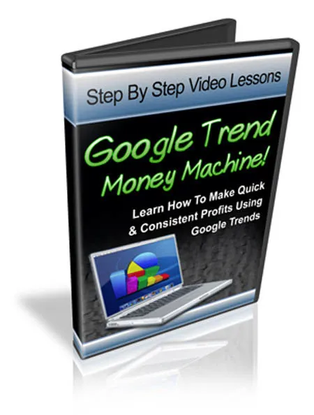 eCover representing Google Trends Money Machine Videos, Tutorials & Courses with Master Resell Rights