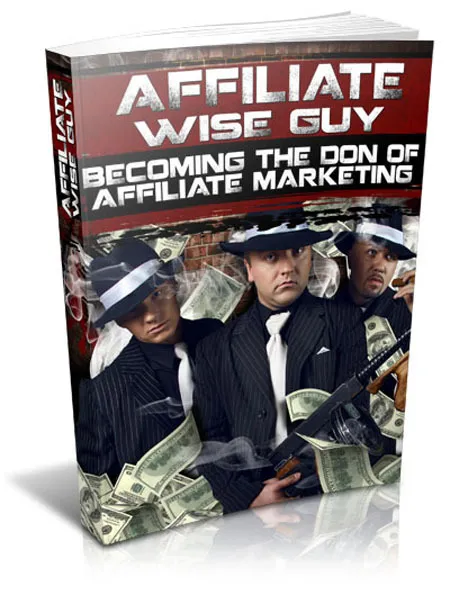 eCover representing Affiliate Wise Guy eBooks & Reports with Master Resell Rights