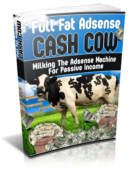 eCover representing Full Fat Adsense Cash Cow eBooks & Reports with Master Resell Rights