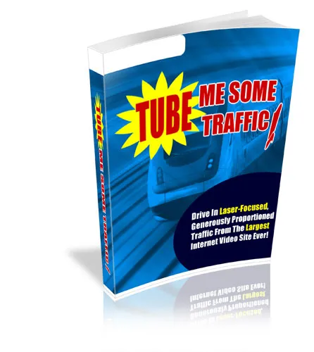 eCover representing Tube Me Some Traffic! eBooks & Reports with Private Label Rights