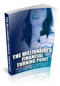 The Millionaires Financial Turning Point small